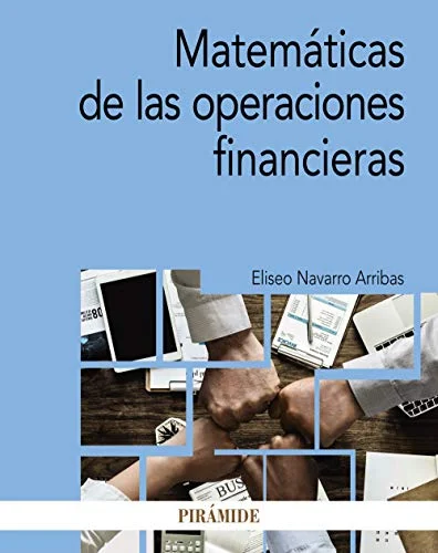 Matemáticas de las operaciones financieras (Economía y Empresa)